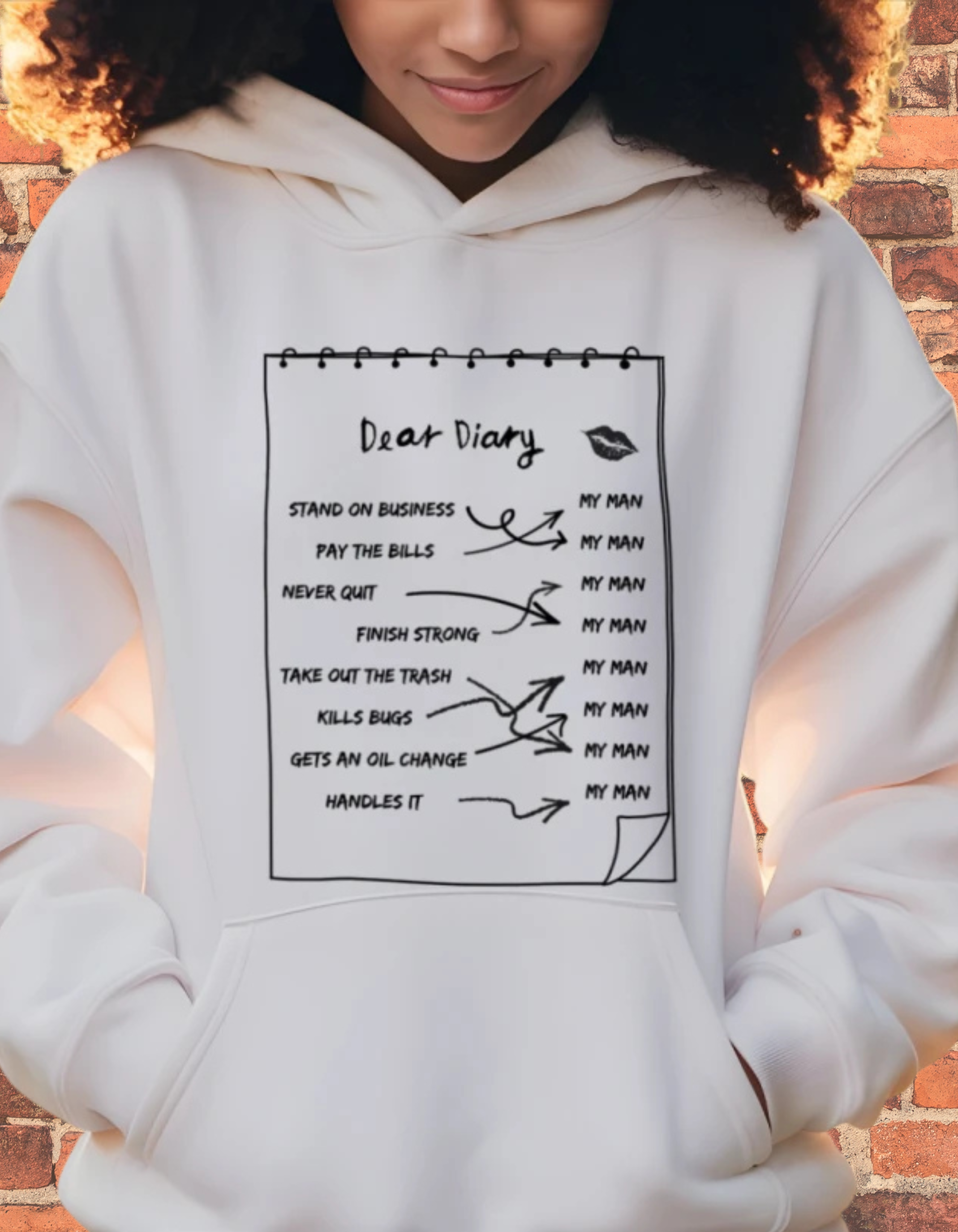 “Dear Diary: My Man Handles It All” Hoodie | Funny Relationship Statement Pullover