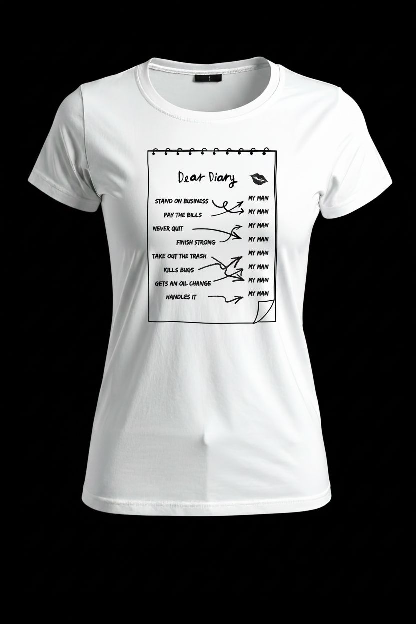 “Dear Diary: My Man Handles It All” Hoodie | Funny Relationship Statement Pullover