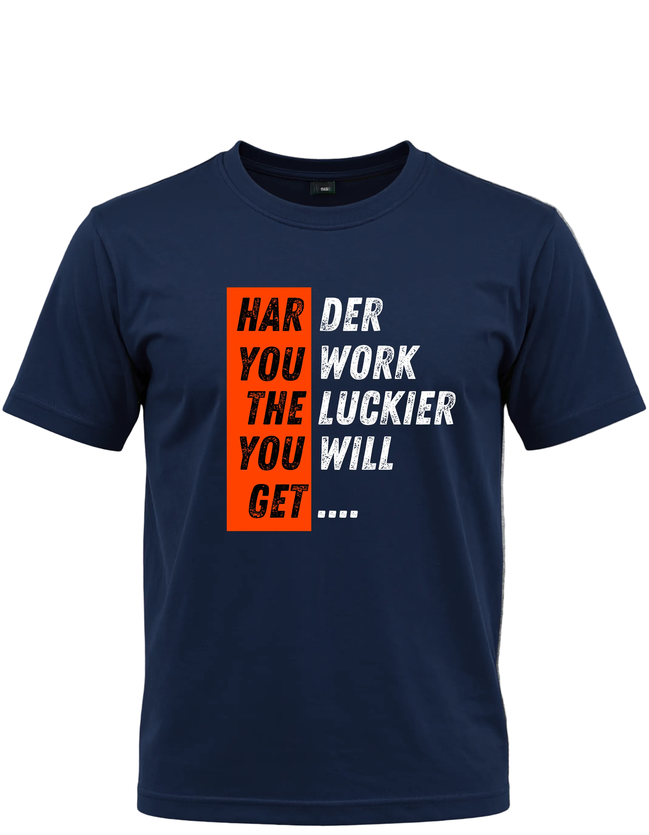 The Harder You Work Graphic Tee – Motivational Statement Shirt.