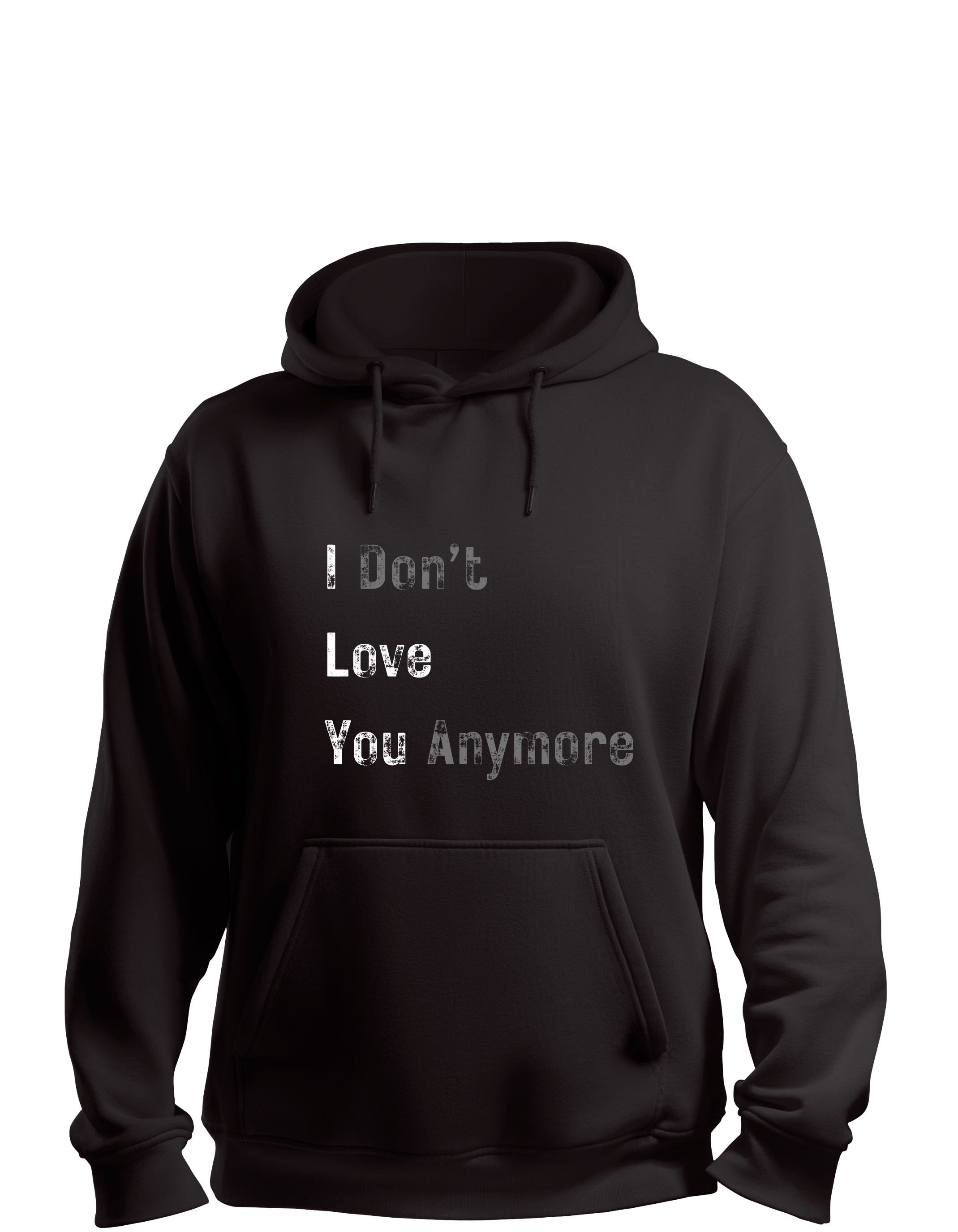 I Don't Love You Anymore Graphic T-Shirt | Heartbreak & Moving On Tee  Description