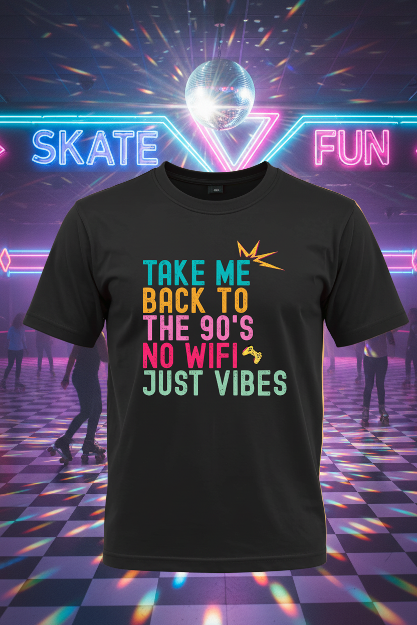 Take Me Back to the 90s – No WiFi, Just Vibes Tee.