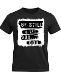 Be Still & Let God T-Shirt | Faith-Based Graphic Tee | Inspirational Shirt