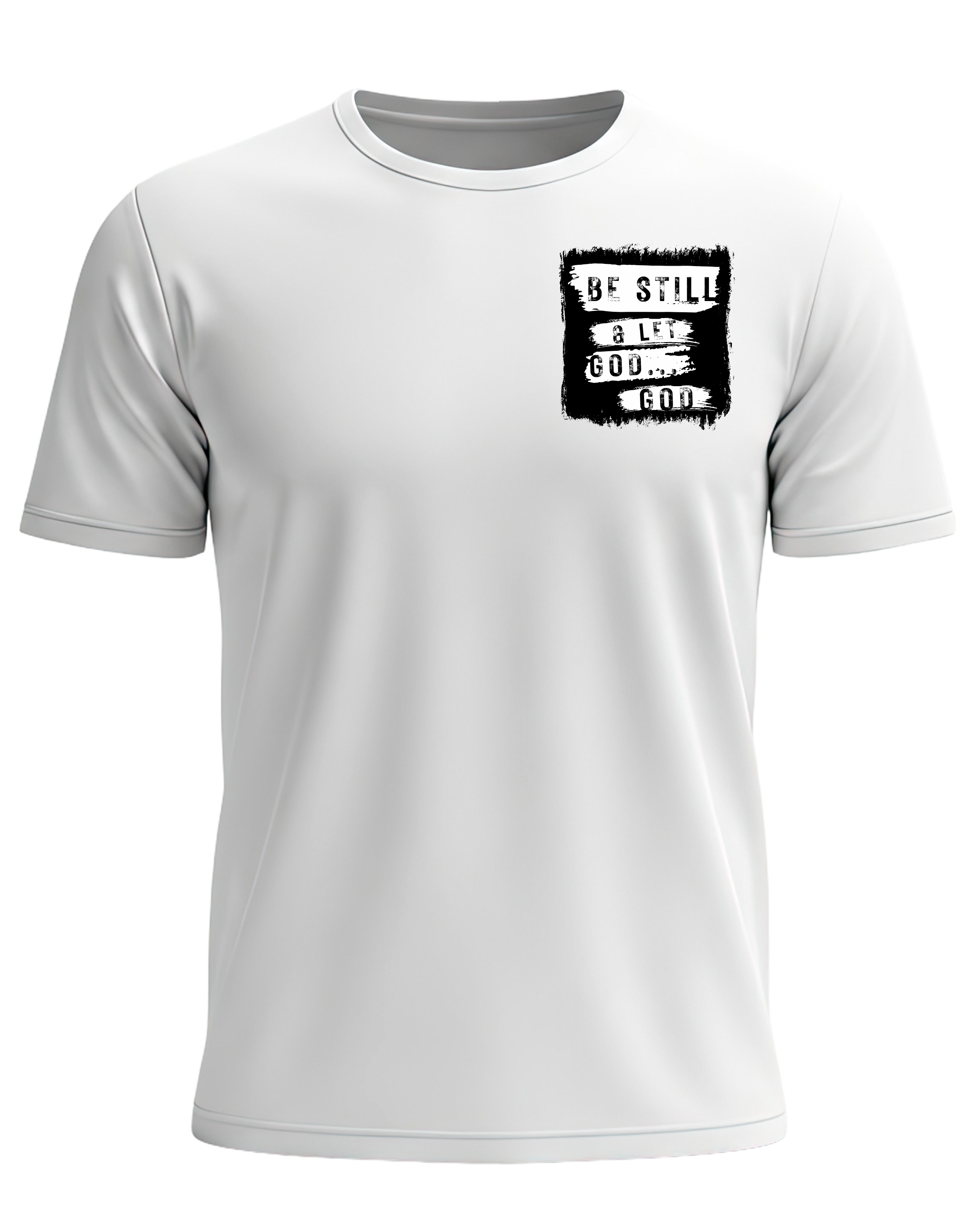 Be Still & Let God T-Shirt | Faith-Based Graphic Tee | Inspirational Shirt